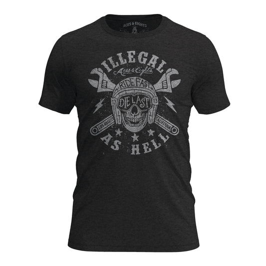 Illegal as Hell - Motorcycle Shirt
